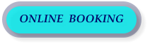ONLINE  BOOKING